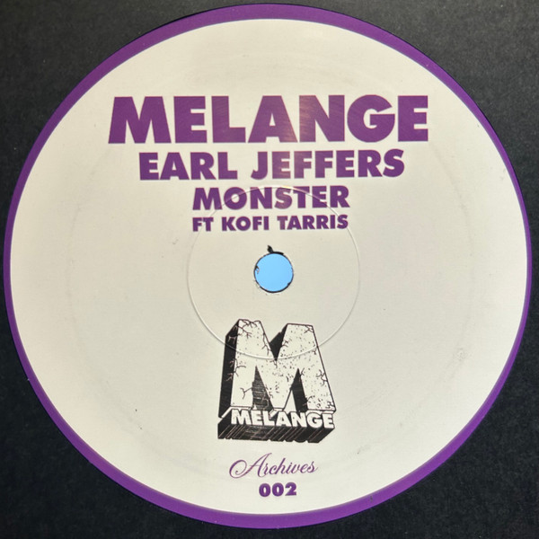 Earl Jeffers - Monster | Melange (MELA 002) - main Earl Jeffers - Monster | Melange (MELA 002) - main