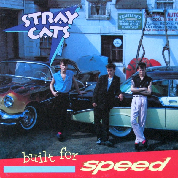 Stray Cats - Built For Speed | EMI America (ST-17070)