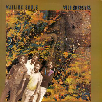 Wailing Souls - Wild Suspense | Island Records (ILPS 9523)