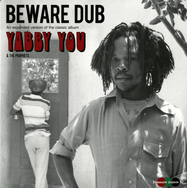 Yabby You &  The Prophets - Beware Dub | Pressure Sounds (PSLP 92)