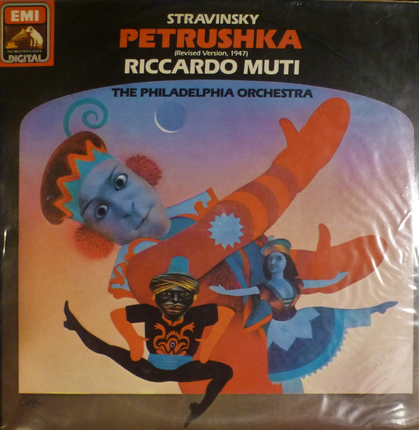 Igor Stravinsky - Riccardo Muti , The Philadelphia Orchestra - Petrushka (Revised Version, 1947) | His Master's Voice (ASD 4069)