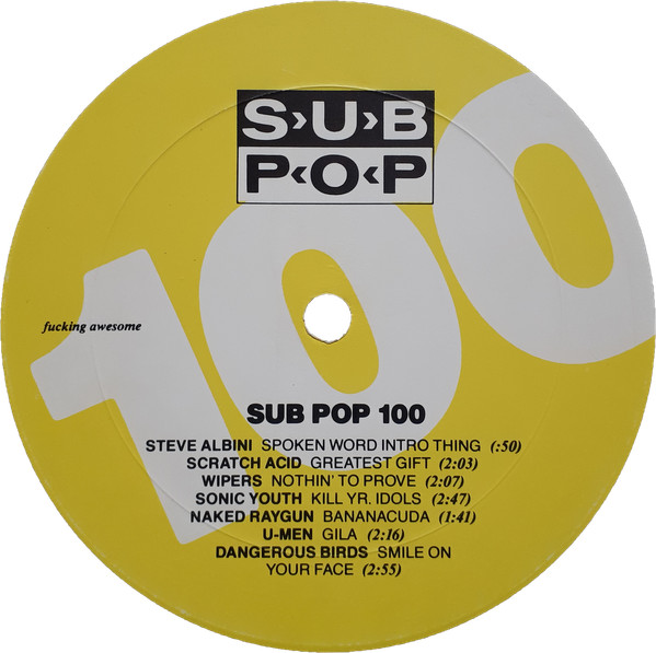 Various - Sub Pop 100 | Sub Pop (SP 10) - 3 Various - Sub Pop 100 | Sub Pop (SP 10) - 3