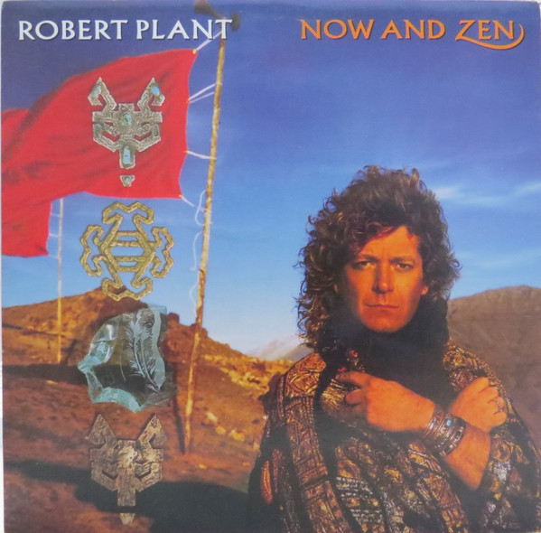 Robert Plant - Now And Zen | Es Paranza Records (A1 90863) - main Robert Plant - Now And Zen | Es Paranza Records (A1 90863) - main