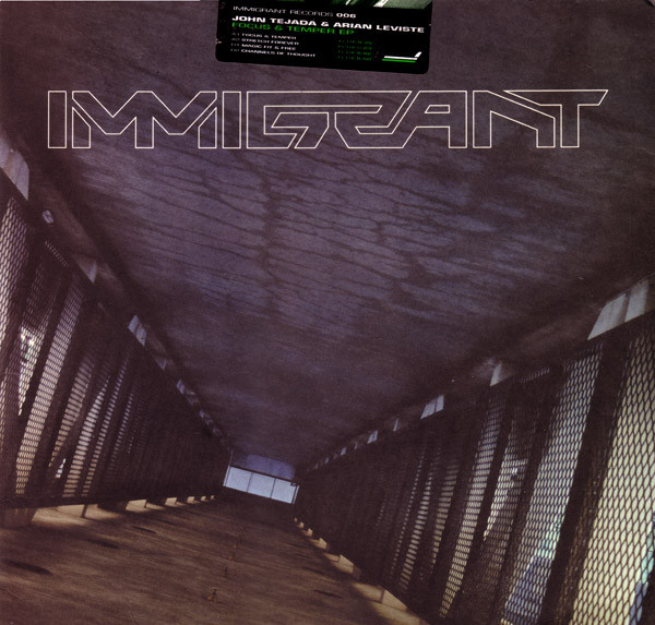 John Tejada & Arian Leviste - Focus & Temper EP | Immigrant (IMM006)