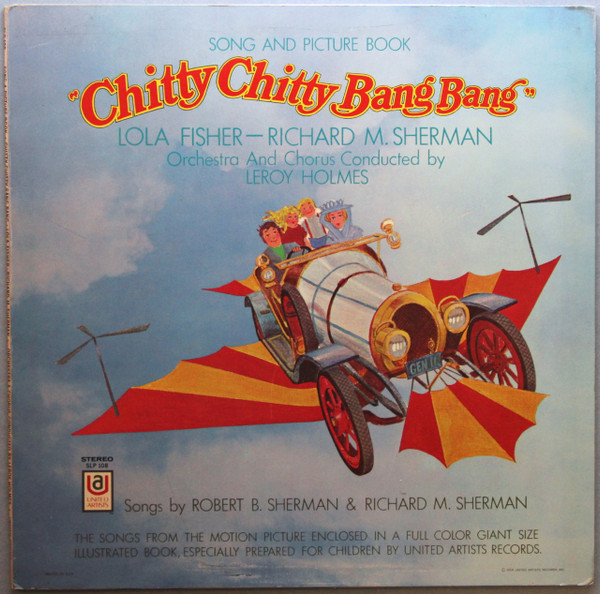 Lola Fisher — Richard M. Sherman Orchestra And Chorus Conducted By Leroy Holmes - Song And Picture Book Of Chitty Chitty Bang Bang | United Artists Records (SLP 108) - main
