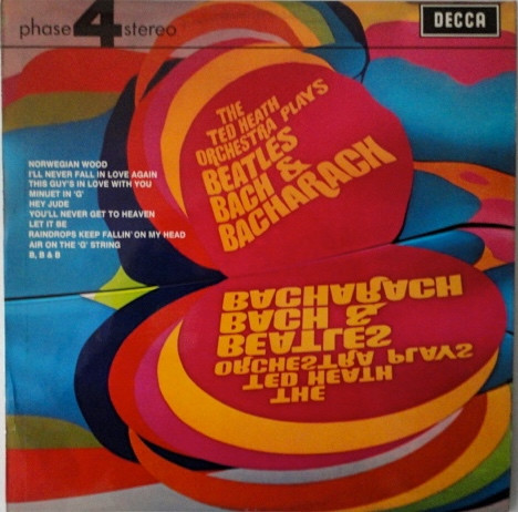Ted Heath And His Orchestra - The Ted Heath Orchestra Plays Beatles Bach & Bacharach | Decca (PFS 4210)