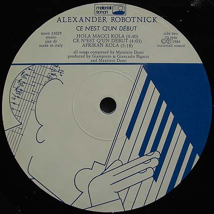 Alexander Robotnick - Ce N'est Q'un Début | Materiali Sonori (MASO 33029) - 4 Alexander Robotnick - Ce N'est Q'un Début | Materiali Sonori (MASO 33029) - 4