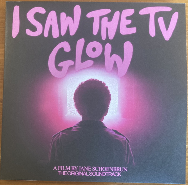 Various - I Saw The TV Glow (The Original Soundtrack) | A24 Music (A24M027)