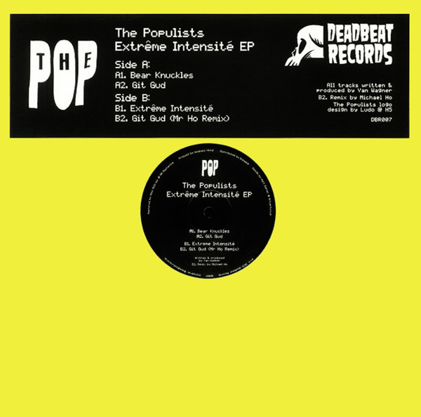 The Populists - Extreme Intensité EP | deadbeat Records (DBR007)