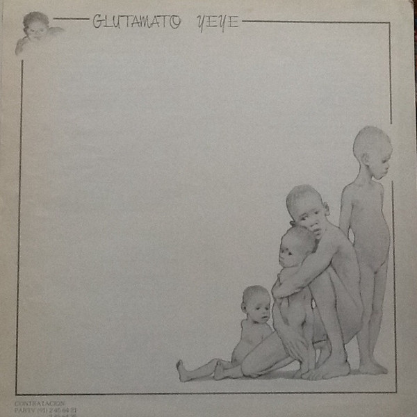 Glutamato Ye-Ye - Todos Los Negritos Tienen Hambre (Y Frio) | Ariola (H-206.138) - 3