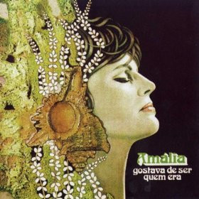Amália Rodrigues - Gostava De Ser Quem Era | Columbia (11C 078-40533) - main