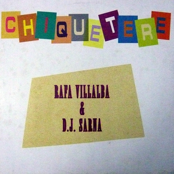 Rafa Villalba & DJ Sarna - Chiquetere | Z Discos (ZM-009) - main