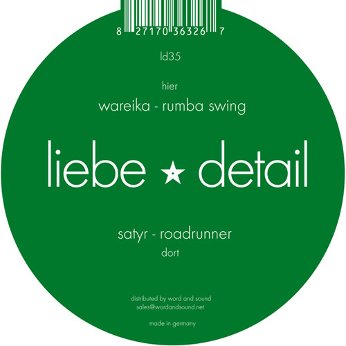 Satyr / Wareika - Roadrunner / Rumba Swing | liebe*detail (ld35) - main Satyr / Wareika - Roadrunner / Rumba Swing | liebe*detail (ld35) - main