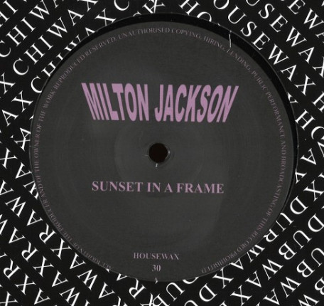 Milton Jackson - Sunset In A Frame | Housewax (HOUSEWAX 30)
