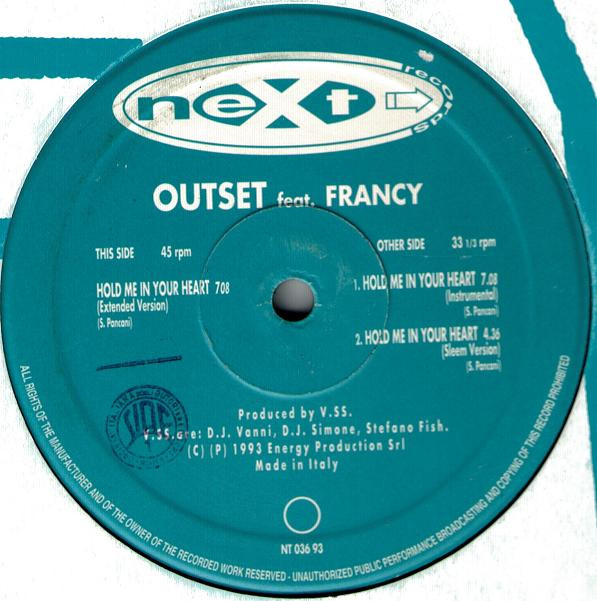 Outset feat. Francy - Hold Me In Your Heart | Next Records (NT 036 93)