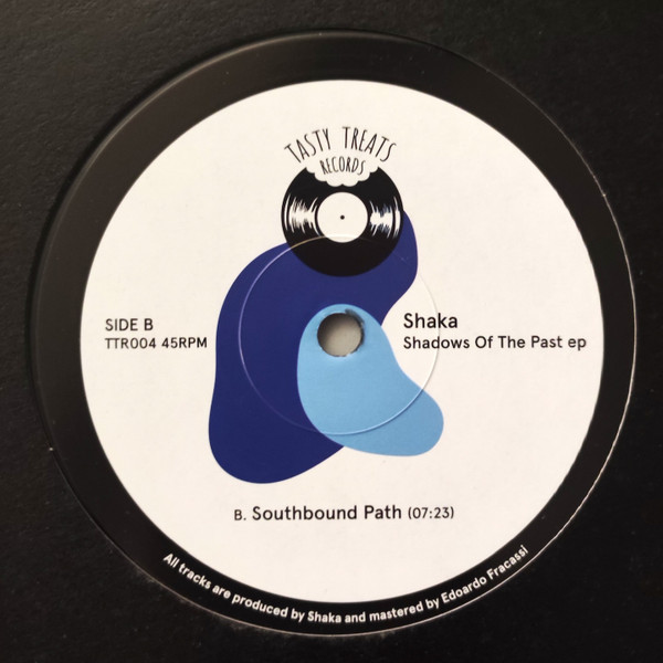 Shaka - Shadows Of The Past EP | Tasty Treats Records (TTR-004) - 2 Shaka - Shadows Of The Past EP | Tasty Treats Records (TTR-004) - 2