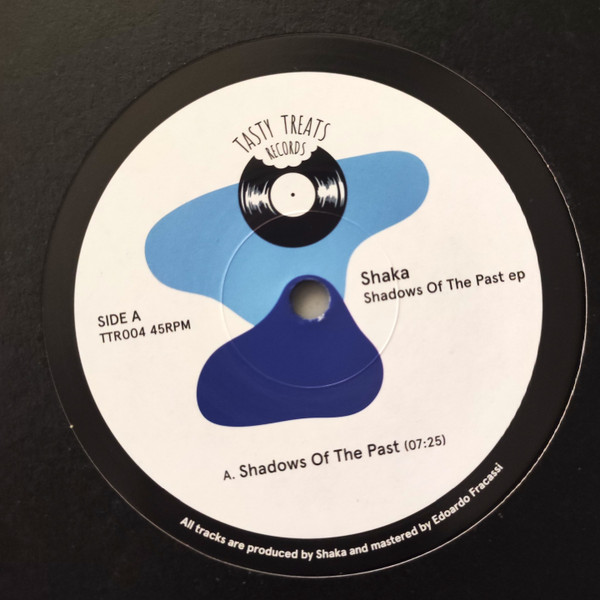 Shaka - Shadows Of The Past EP | Tasty Treats Records (TTR-004)