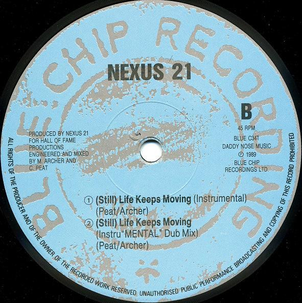 Nexus 21 - (Still) Life Keeps Moving (Club Mix) | Blue Chip (BLUE C34T) - 2