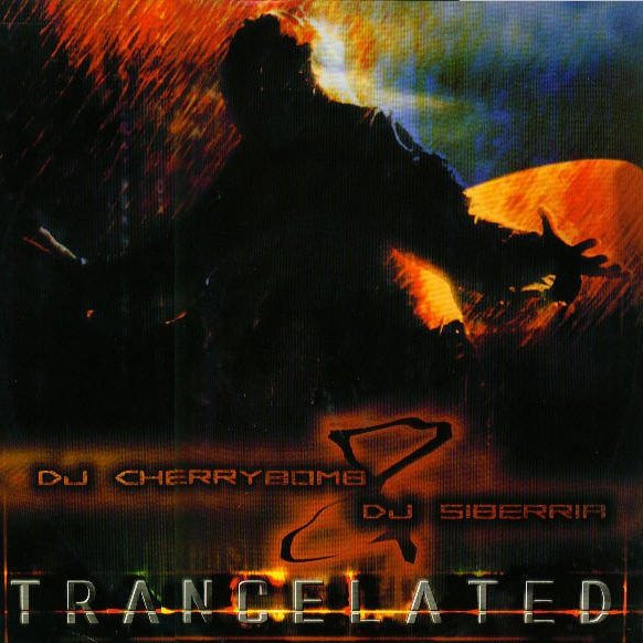 DJ Cherrybomb & DJ Siberia - Trancelated | Techland (TLSP 001)