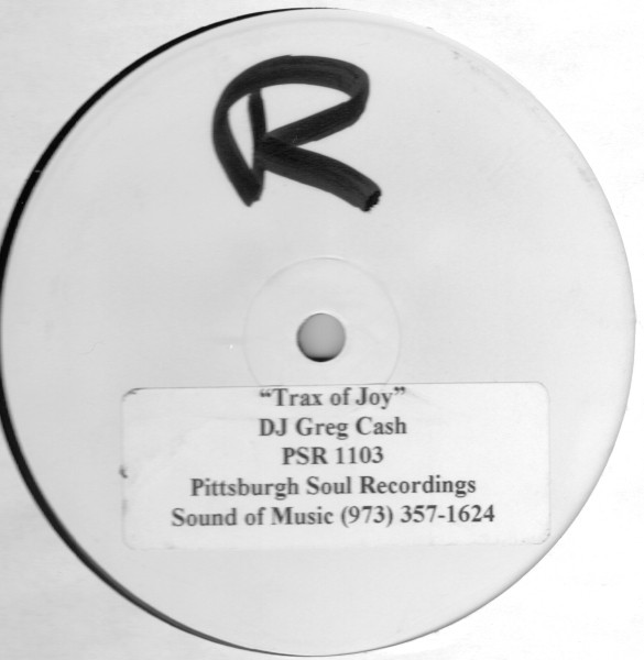 Greg Cash - Trax Of Joy / Gettin' Stronger | Pittsburgh Soul Recordings (PSR 1103) - main