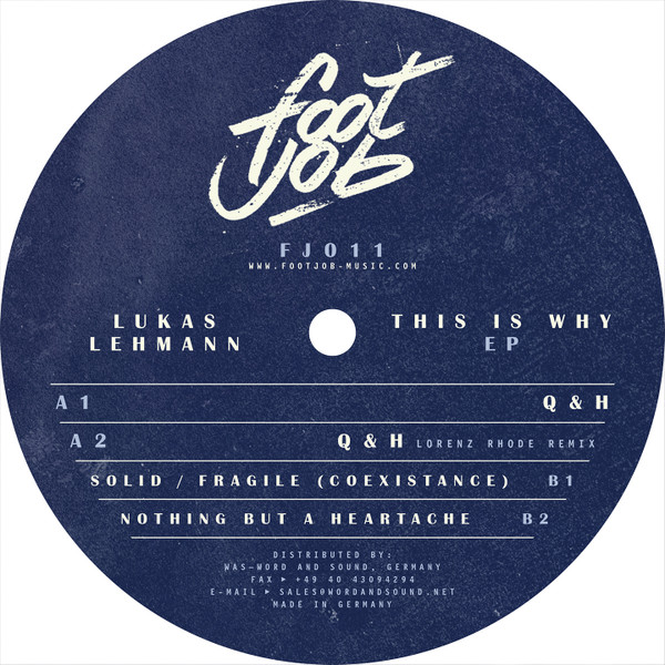 Lukas Lehmann - This Is Why EP | Footjob (FJ011) - 2