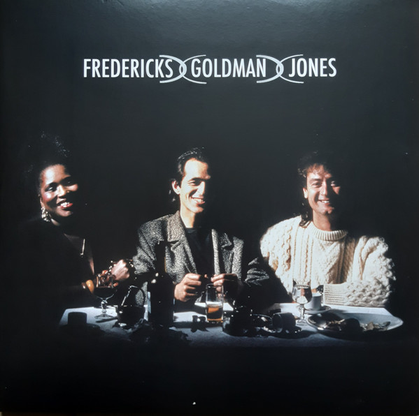 Fredericks Goldman Jones - Fredericks Goldman Jones | Sony Music (19075873311)