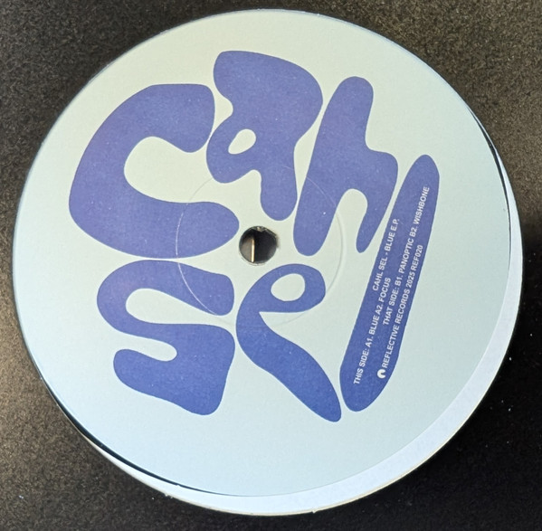 Cahl Sel - Blue E.P. | Reflective Records (REF020)