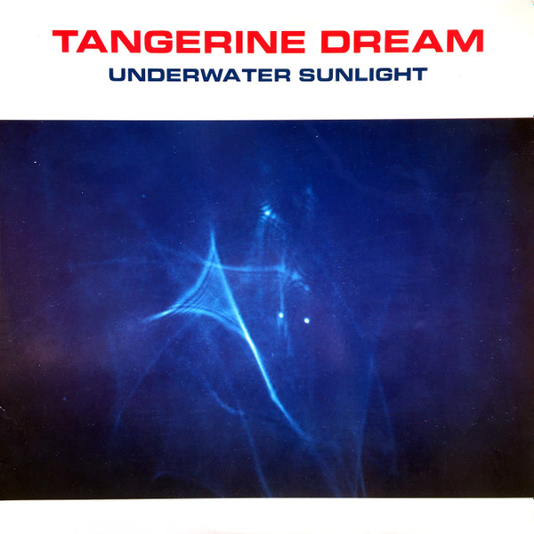 Tangerine Dream - Underwater Sunlight | Relativity (EMC 8113)