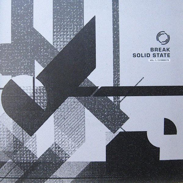 Break - Solid State Vol.1 | Symmetry Recordings (SYMM070) - main