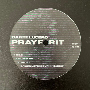 Dante Lucero - Pray For It | Pray For It (PFI001) - main Dante Lucero - Pray For It | Pray For It (PFI001) - main