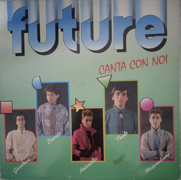 Future - Canta Con Noi | Alpharecord (LP AR 3127) - main