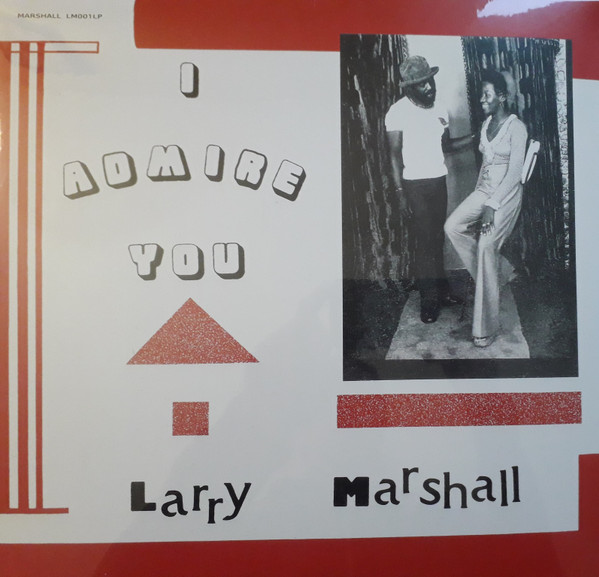Larry Marshall - I Admire You | Marshall (Marshall LM001LP) - main Larry Marshall - I Admire You | Marshall (Marshall LM001LP) - main