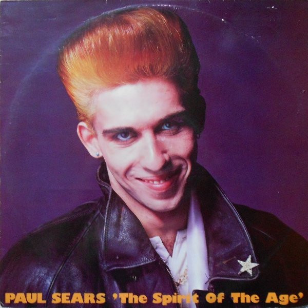 Paul Sears - The Spirit Of The Age | Italian Records (EXIT M 529) - main