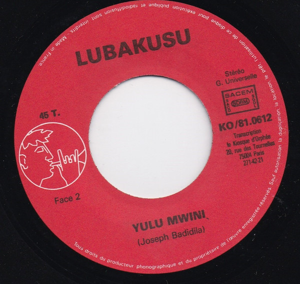 Lubakusu - Sola / Yulu Mwini | Le Kiosque d'Orphée (KO/81.0612) - 2 Lubakusu - Sola / Yulu Mwini | Le Kiosque d'Orphée (KO/81.0612) - 2