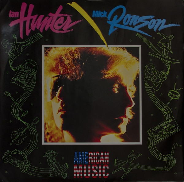 Ian Hunter / Mick Ronson - American Music | Mercury (874 935-1)