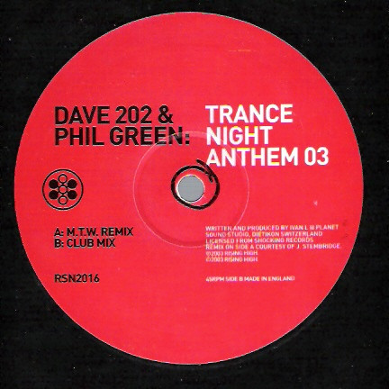 Dave 202 & Phil Green - Trance Night Anthem 2003 | Rising High Records (RSN 2016)