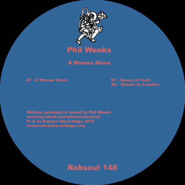 Phil Weeks - A Woman Alone | Robsoul Recordings (Robsoul 148) - main
