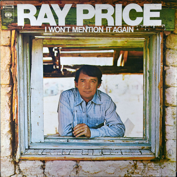 Ray Price - I Won't Mention It Again | Columbia (C 30510) - main Ray Price - I Won't Mention It Again | Columbia (C 30510) - main