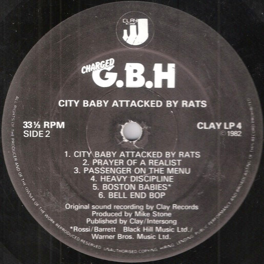 G.B.H. - City Baby Attacked By Rats | Clay Records (CLAY LP 4) - 4