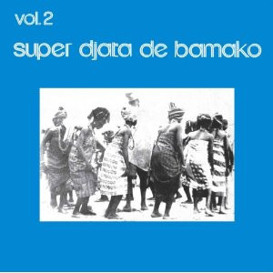 Super Djata Band - Vol. 2 | Kindred Spirits (KSRE-17)