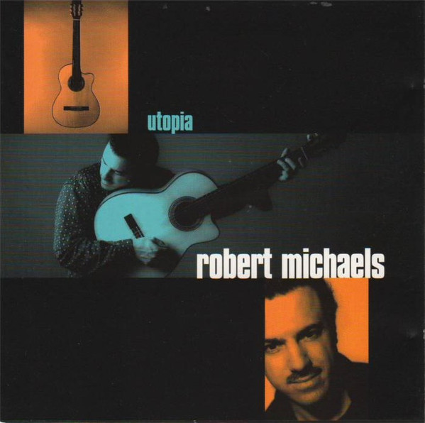 Robert Michaels - Utopia | WEA (2 24552) - main
