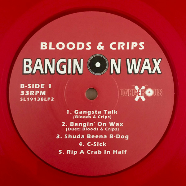 Bloods & Crips - Bangin On Wax | Dangerous Records (SL19138LP2) - 3 Bloods & Crips - Bangin On Wax | Dangerous Records (SL19138LP2) - 3
