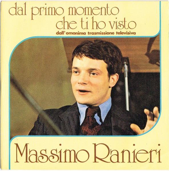 Massimo Ranieri - Dal Primo Momento Che Ti Ho Visto | CGD (CGD 4104) - main