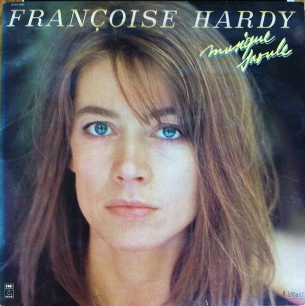 Françoise Hardy - Musique Saoule | Pathé (2C 070-14697) - main Françoise Hardy - Musique Saoule | Pathé (2C 070-14697) - main