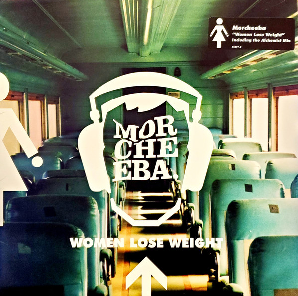 Morcheeba - Women Lose Weight | Reprise Records (42497-0)