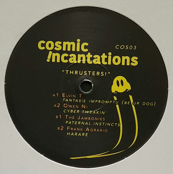 Elvin T , Owen Ni , The Jambonies , Frank Agrario - Thrusters | Cosmic Incantations (COS03)