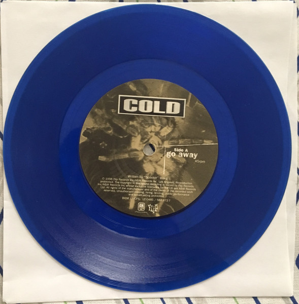 Cold - Go Away | Flip Records (582 627-7) - 2