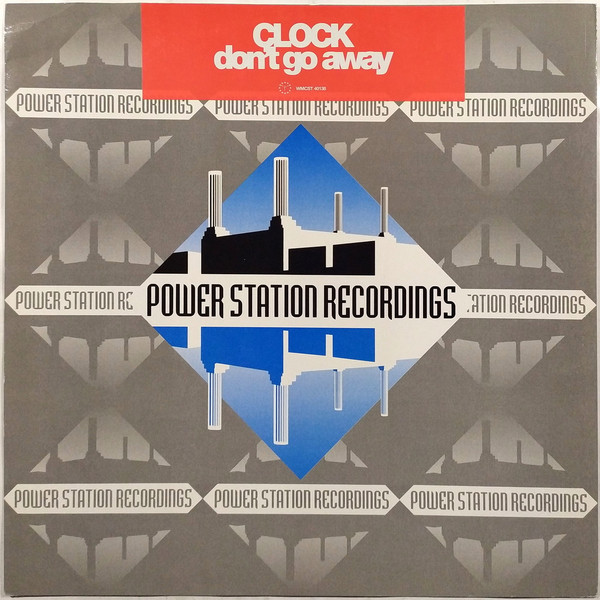 Clock - Don't Go Away | Power Station Recordings (WMCST 40138)