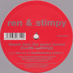Ren & Stimpy - Theme From The Green Hornet (Health Warning!) | Fire Traxx (FCOM 004) - main Ren & Stimpy - Theme From The Green Hornet (Health Warning!) | Fire Traxx (FCOM 004) - main