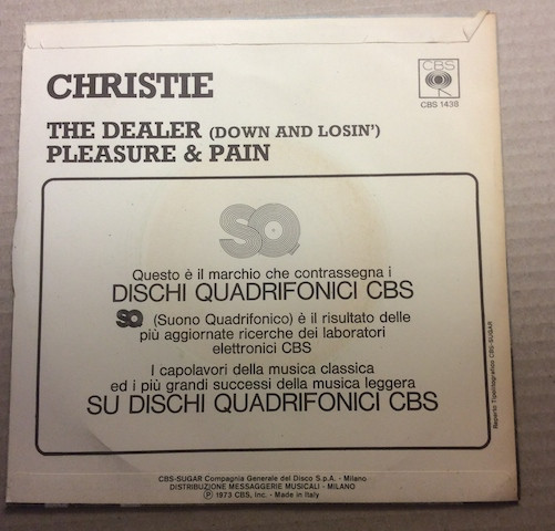Christie - The Dealer (Down And Losin') / Pleasure & Pain | CBS (CBS 1438) - 2